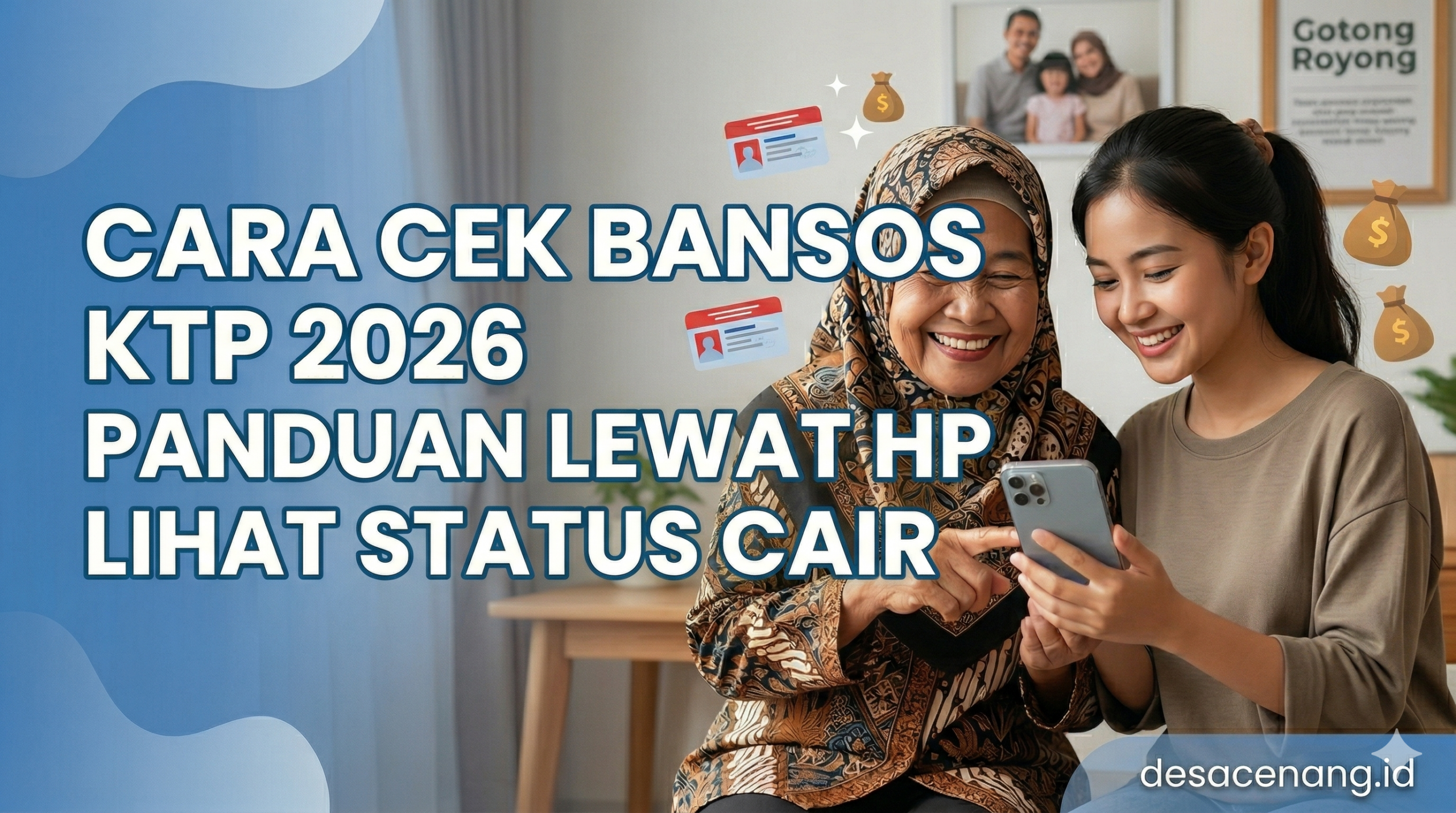 Cara Cek Bansos KTP 2026 Terbaru: Panduan Lewat HP Untuk Lihat Status Cair