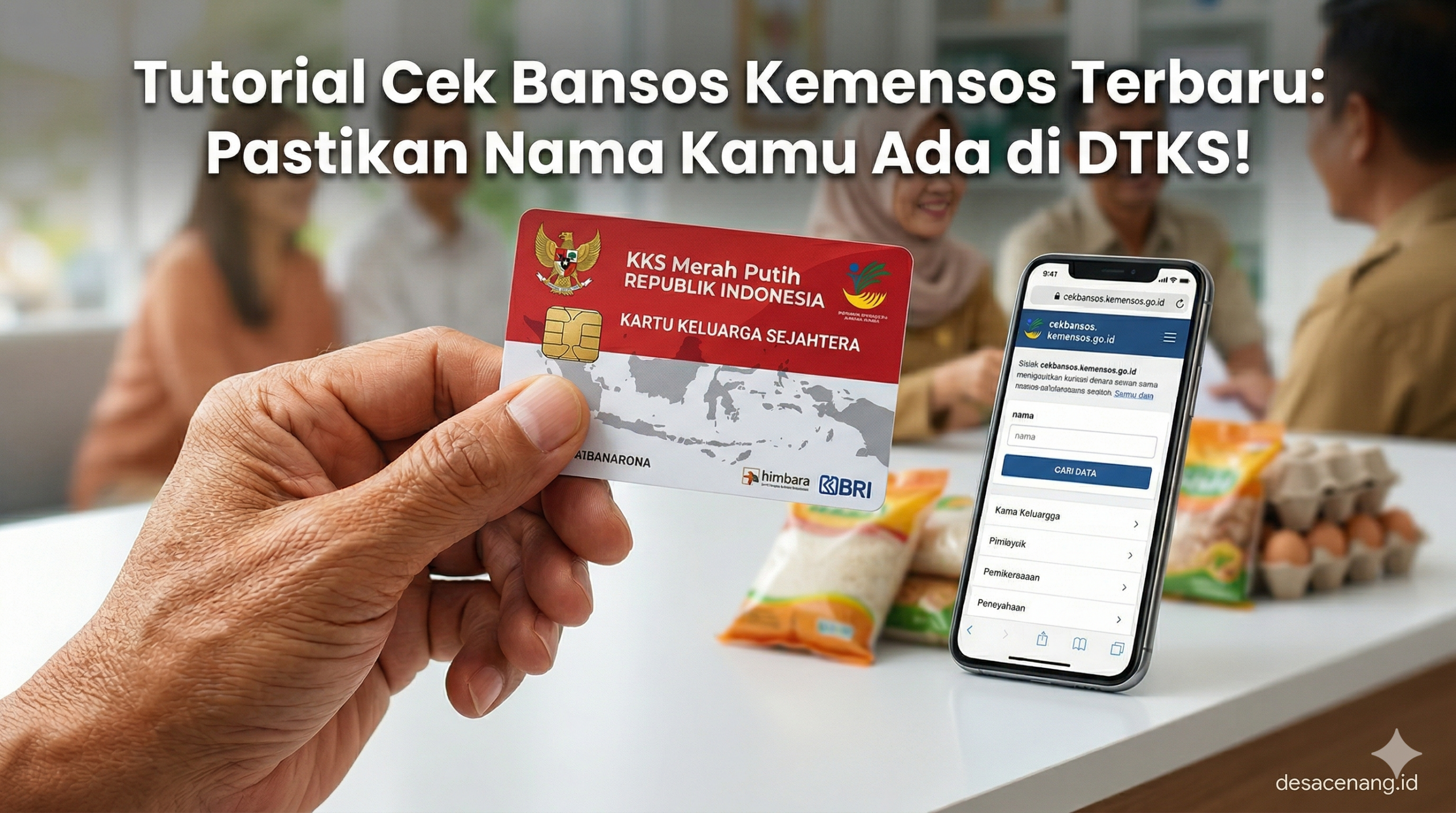 Tutorial Cek Bansos Kemensos Terbaru: Pastikan Nama Kamu Ada di DTKS!